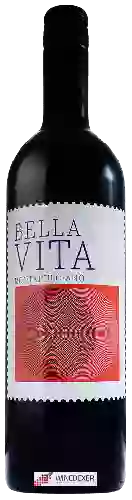 Weingut Bella Vita - Montepulciano