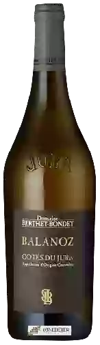 Weingut Berthet Bondet - Balanoz Côtes du Jura