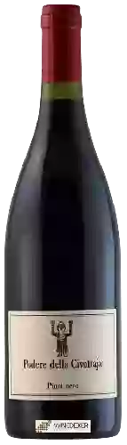 Weingut Podere della Civettaja - Pinot Nero