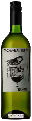 Weingut Le Chapeau Qui Rit