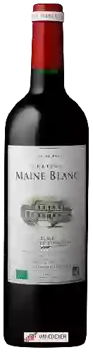 Château Maine Blanc - Blaye - Côtes de Bordeaux