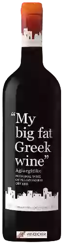 Weingut My Big Fat Greek