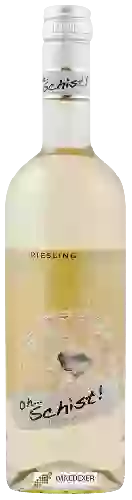 Weingut Oh Schist - Riesling