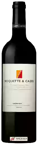 Weingut Roquette & Cazes