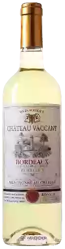 Château Vaccant - Bordeaux Moelleux
